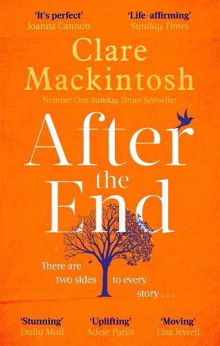 After the End: The most hopeful novel you'll read this year, from the Sunday Times Number One bestselling author