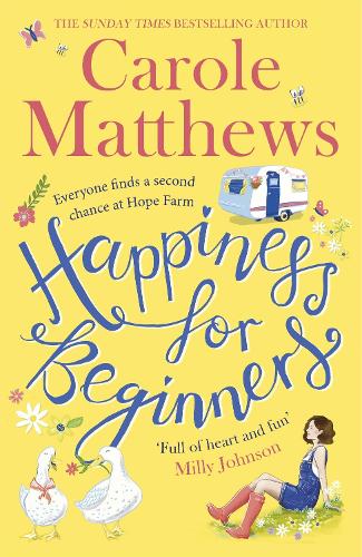 Happiness for Beginners: One broken family. Two hearts meeting. Dozens of naughty animals!