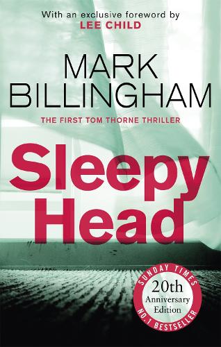 Sleepyhead: The 20th anniversary edition of the gripping novel that changed crime fiction for ever (Tom Thorne Novels)