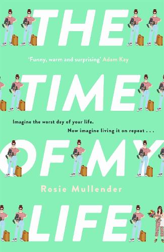 The Time of My Life: The MOST hilarious book you�ll read all year