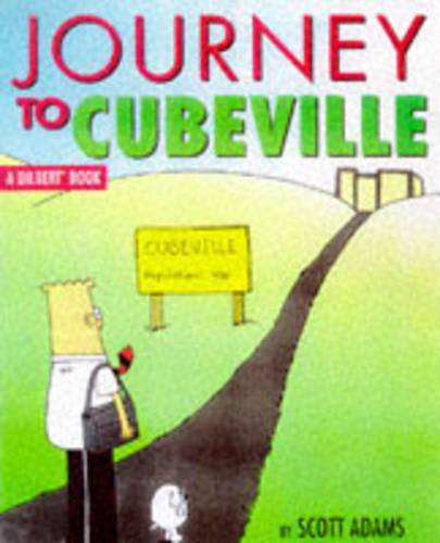 Dilbert: Journey to Cubeville (A Dilbert Book)