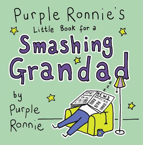 Purple Ronnie's Little Book for a Smashing Grandad