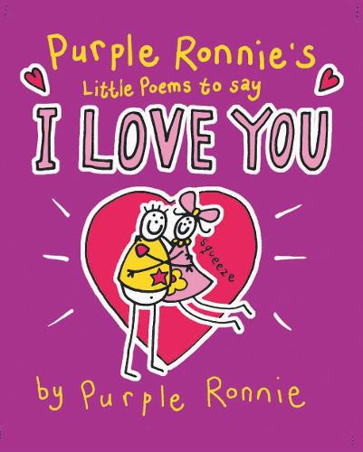 Purple Ronnie's Little Book of Poems to Say I Love You