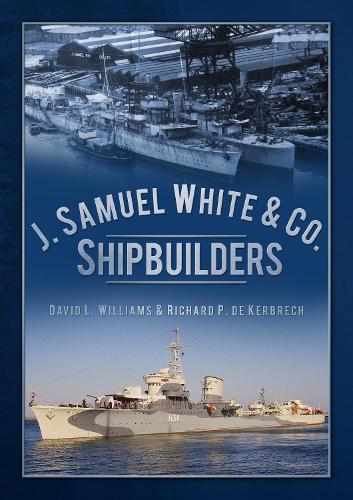 J. Samuel White & Co. Shipbuilders