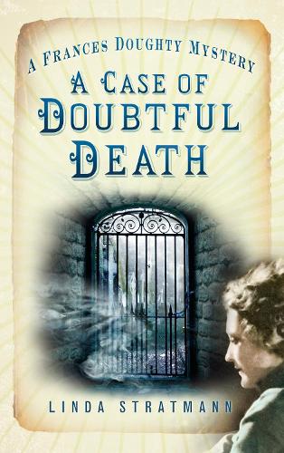 A Case of Doubtful Death: A Frances Doughty Mystery