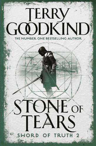 Stone Of Tears: Book 2: Sword of Truth Series (Gollancz S.F.)