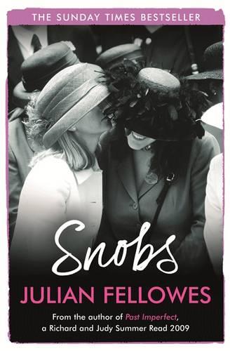 Snobs: A Novel