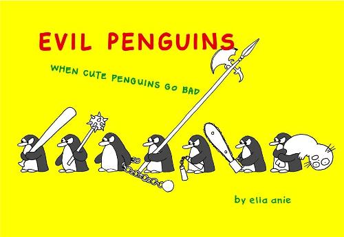 Evil Penguins: When Cute Penguins Go Bad