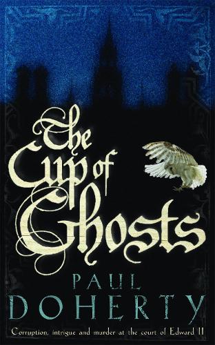 The Cup of Ghosts (Mathilde of Westminster 1)