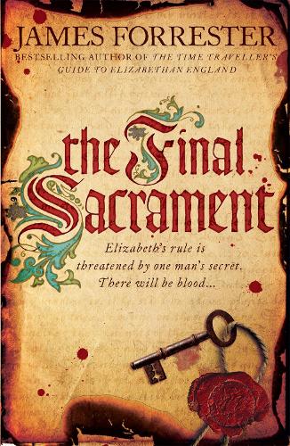 The Final Sacrament (Clarenceux Trilogy 3)