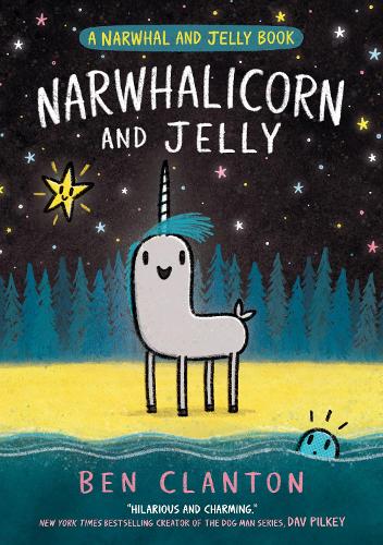 NARWHALICORN AND JELLY: Funniest children�s graphic novel of 2021 for readers aged 5+ (A Narwhal and Jelly book)