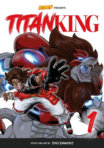 Titan King, Volume 1 - Rockport Edition: The Fall Guy (1) (Titan King / Saturday AM TANKS)