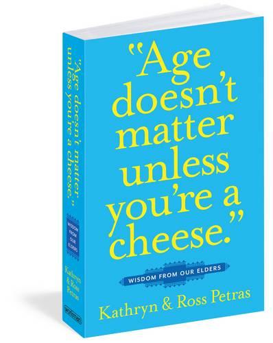 Age Doesn't Matter Unless You're a Cheese