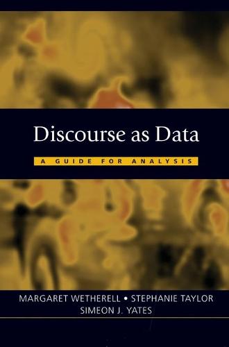 Discourse as Data: A Guide for Analysis (Published in association with The Open University)