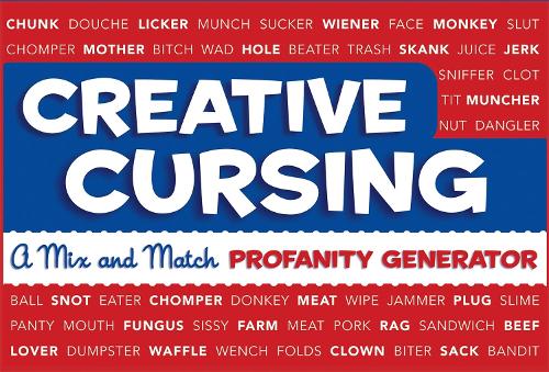 Creative Cursing: A Mix 'n' Match Profanity Generator