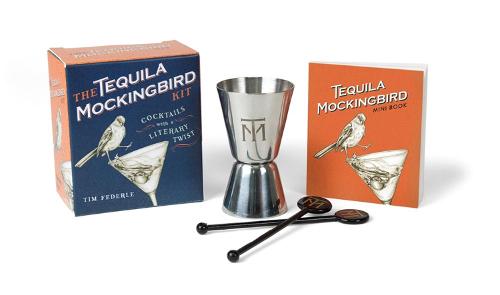 The Tequila Mockingbird Kit: Cocktails with a Literary Twist (Miniature Editions)