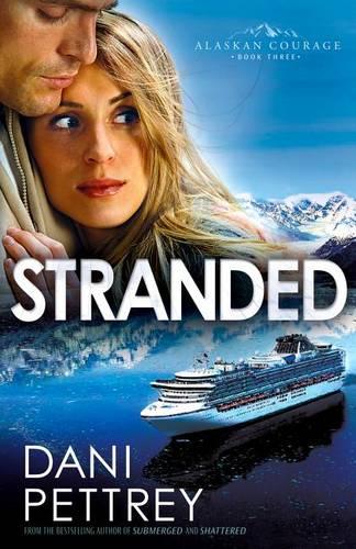 Stranded: 3 (Alaskan Courage)