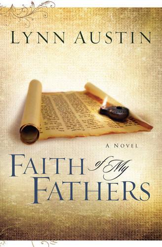 Faith of My Fathers (Chronicles of the Kings : Book #4)