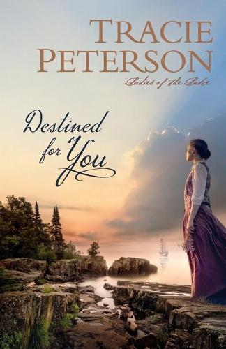 Destined for You: 1 (Ladies of the Lake)