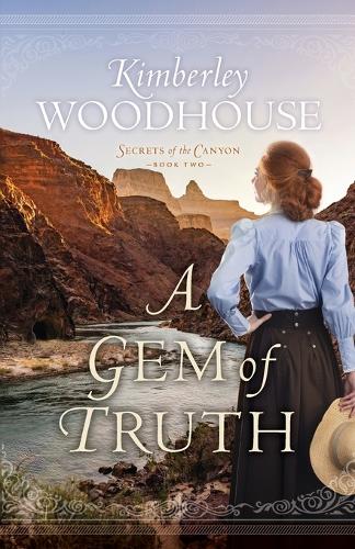 Gem of Truth (Secrets of the Canyon)