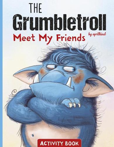 The Grumbletroll Meet My Friends Activity Book (The Grumbletroll by aprilkind): 4