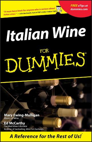 Italian Wine For Dummies (For Dummies S.)