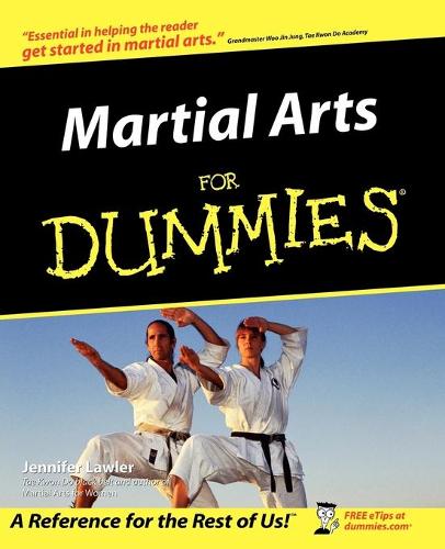 Martial Arts for Dummies (For Dummies (Lifestyles Paperback))