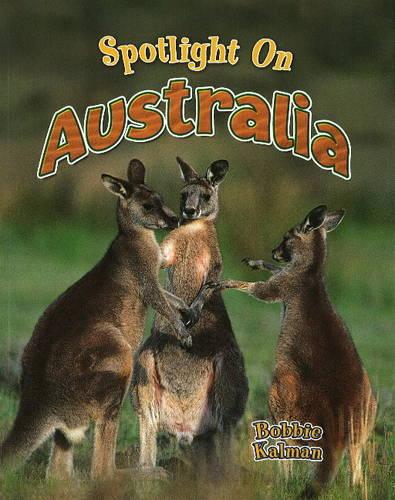 Spotlight on Australia (Spotlight on My Country)