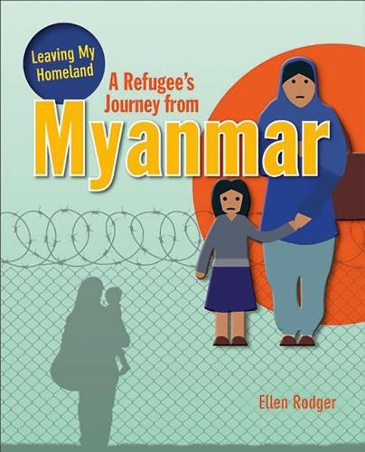 A Refugee's Journey From Myanmar (Leaving My Homeland)