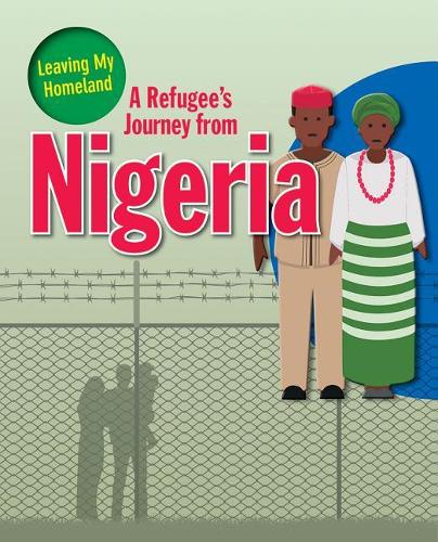 A Refugee s Journey from Nigeria (Leaving My Homeland)