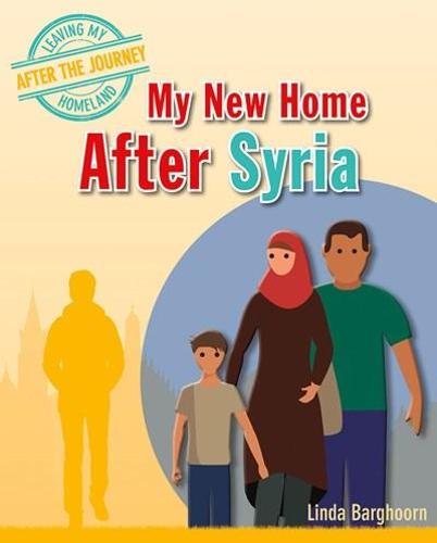 My New Home After Syria (Leaving My Homeland: After the Journey)