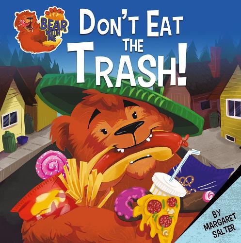 Don't Eat the Trash! (Bear with Me)