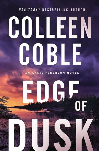 Edge of Dusk: 1 (An Annie Pederson Novel)