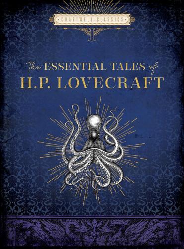 The Essential Tales of H. P. Lovecraft (Chartwell Classics)