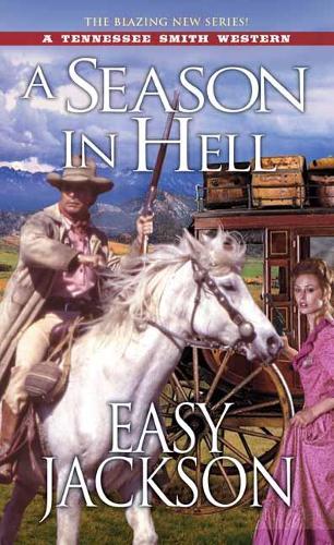 A Season in Hell (Tennessee Smith Western): 2