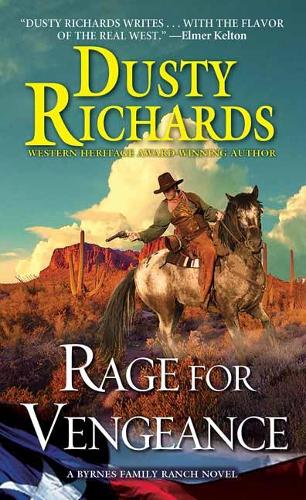 Rage for Vengeance (A Byrnes Family Ranch Novel)