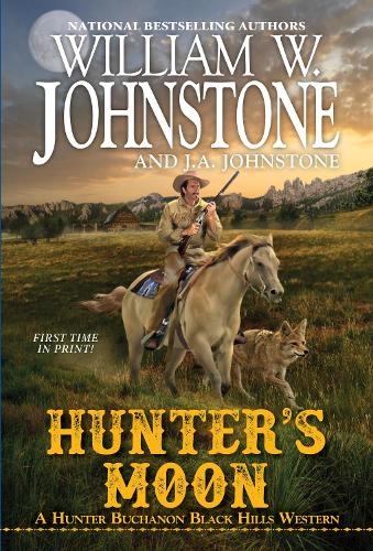 Hunter's Moon (A Hunter Buchanon Black Hills Western (#3))