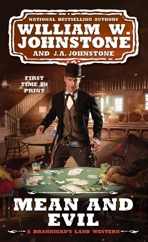 Mean and Evil: 2 (A Brannigan's Land Western�(#2))