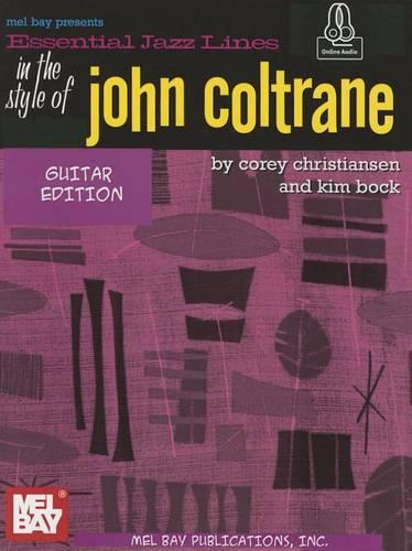 Essential Jazz Lines: In the Style of John Coltrane/Guitar Edition