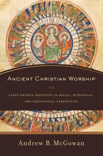 Ancient Christian Worship