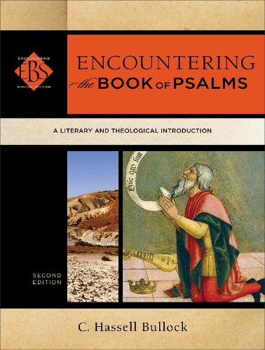Encountering the Book of Psalms (Encountering Biblical Studies)