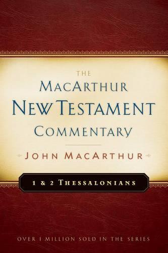 First & Second Thessalonians Macarthur New Testament Comment (MacArthur New Testament Commentary): 23