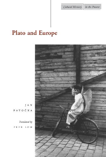 Plato and Europe (Cultural Memory in the Present)