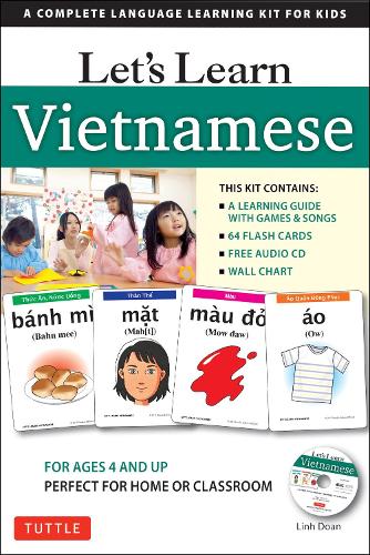 Let's Learn Vietnamese Kit: A Complete Language Learning Kit for Kids: A Complete Language Learning Kit for Kids (64 Flash Cards, Online Audio, Games & Songs, Learning Guide and Wall Chart)