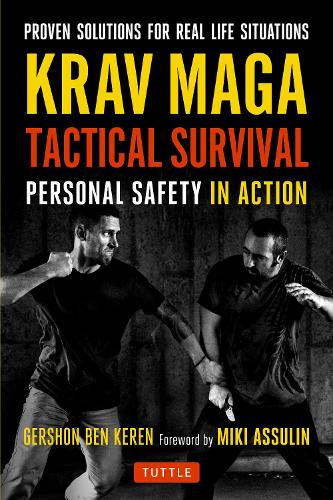 Krav Maga Tactical Survival: Personal Safety in Action