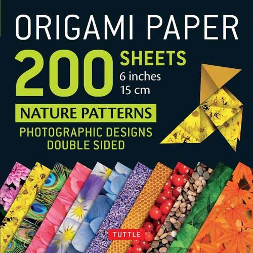 Origami Paper 200 Sheets Nature Patterns 6 inches 15 cm: Photographic Designs from Nature (Stationery)