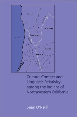 Cultural Contact and Linguistic Relativity among the Indians of Northwestern California