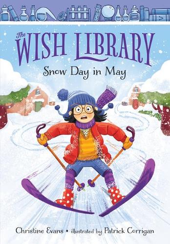 Snow Day in May: 1 (The Wish Library)