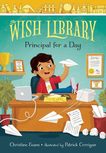 Principal for a Day: 2 (The Wish Library)