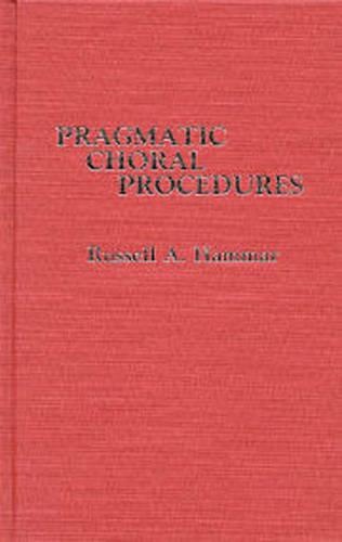 Pragmatic Choral Procedures